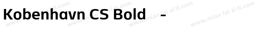Kobenhavn CS Bold字体下载字体转换